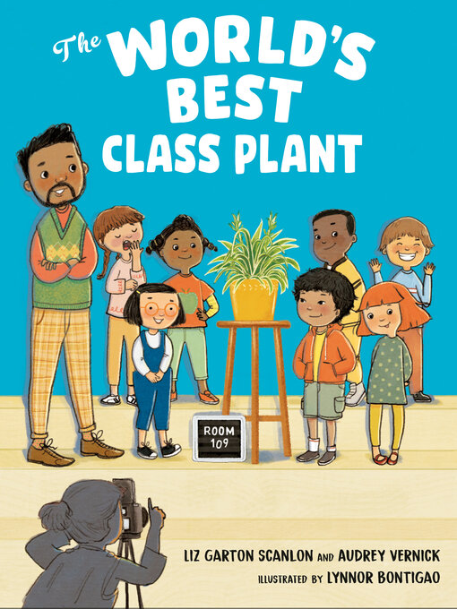Title details for The World's Best Class Plant by Audrey Vernick - Available